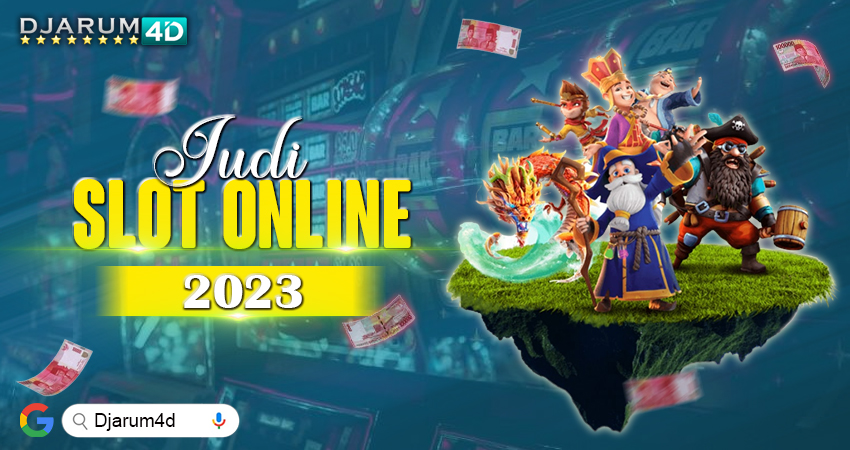 Judi Slot Online 2023